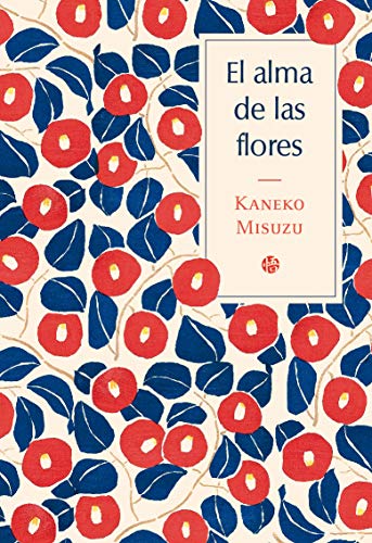 EL ALMA DE LAS FLORES (Satori Poética) von EDICIONES SATORI (UDL)