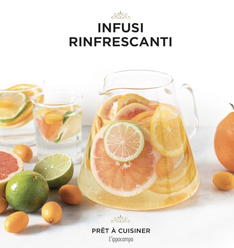 Infusi rinfrescanti (Prêt à cuisiner) von L'Ippocampo