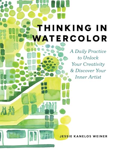 Thinking in Watercolor: A Daily Practice to Unlock Your Creativity & Discover Your Inner Artist von Artisan