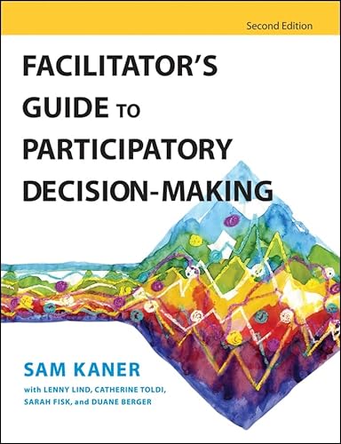 Facilitator's Guide to Participatory Decision-Making