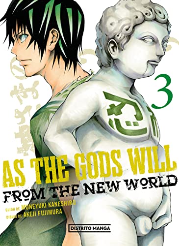 As the Gods will 3 (Distrito Manga, Band 3)