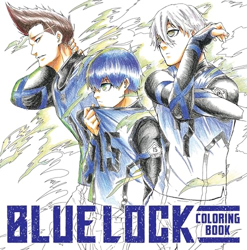 Blue Lock Coloring Book Blue Lock Coloring Book von 講談社