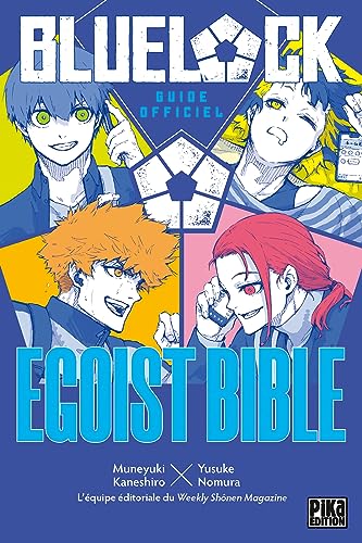 Blue Lock Guide Officiel: Egoist Bible