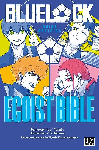 Blue Lock Guide Officiel: Egoist Bible von PIKA