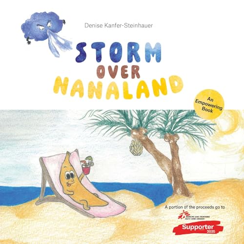 Storm over Nanaland: The Story of a Brave Banana von Buchschmiede von Dataform Media GmbH