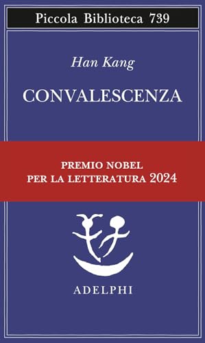 Convalescenza (Piccola biblioteca Adelphi) von Adelphi