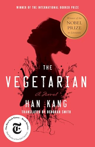 The Vegetarian: A Novel The Vegetarian: A Novel von Hogarth