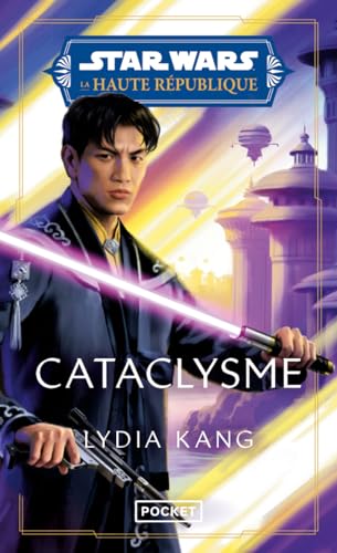 Star Wars - Haute République - Tome 5 Cataclysme