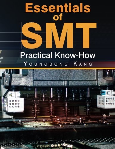 Essentials of SMT: Practical Know-How von Notion Press