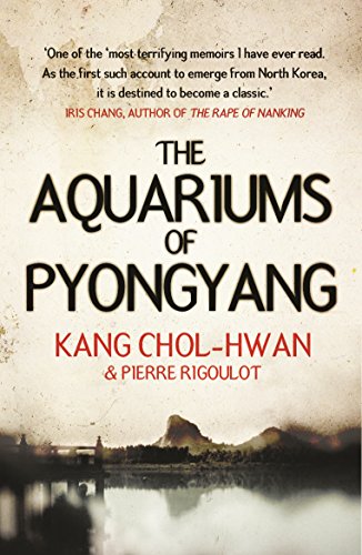 The Aquariums of Pyongyang: Ten Years in the North Korean Gulag von Atlantic Books