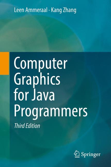 Computer Graphics for Java Programmers von Springer International Publishing