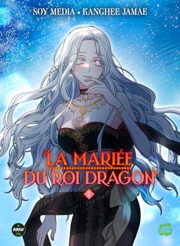 La Mariée du roi dragon - Tome 2 von SIKKU WEBTOON