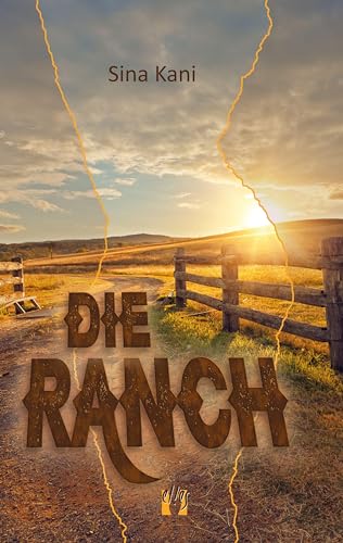 Die Ranch: Liebesroman von el!es-Verlag