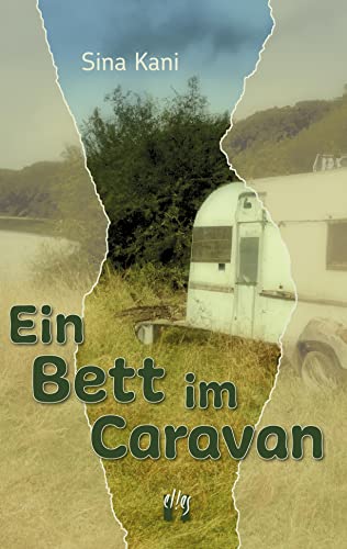 Ein Bett im Caravan: Liebesroman von el!es-Verlag