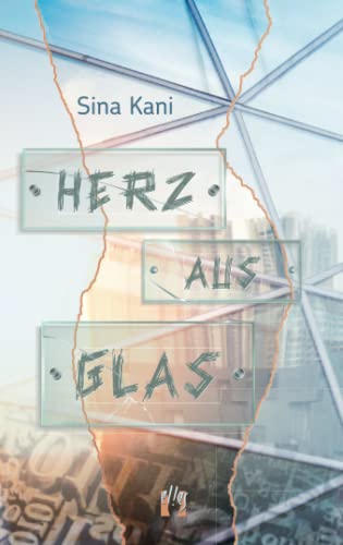 Herz aus Glas: Liebesroman