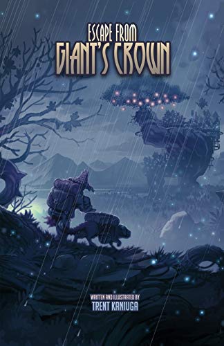 Escape From Giant's Crown (Illustrated Edition) (Twilight Monk) von Independently Published