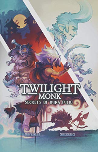 Twilight Monk - Secrets of Kung Fulio (Illustrated) von Independently published