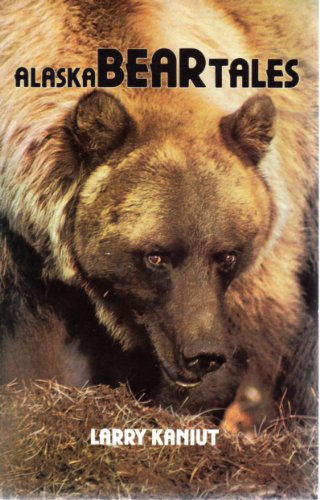 Alaska Bear Tales