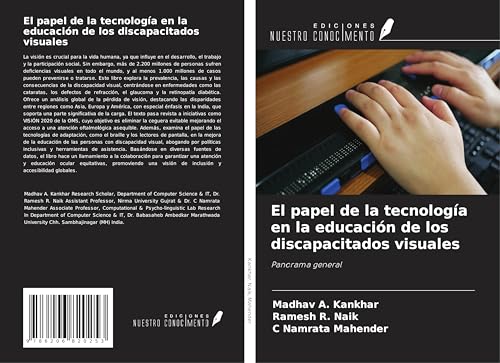 El papel de la tecnología en la educación de los discapacitados visuales: Panorama general von Ediciones Nuestro Conocimiento