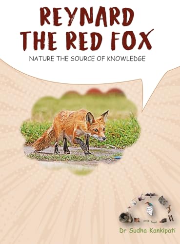 REYNARD - THE RED FOX: Nature The Source of Knowledge von Amazon Publishing Pros