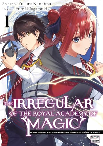 The Irregular of the Royal Academy of Magic T01: Tome 1 von DELCOURT