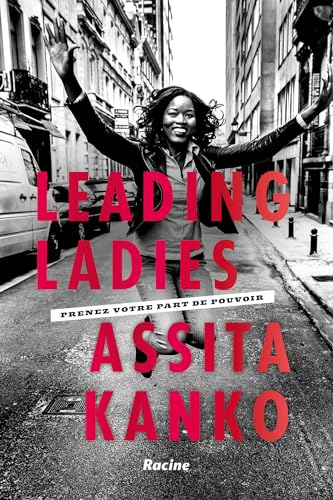 Leading Ladies: Prenez votre part de pouvoir