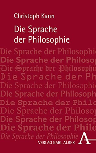 Die Sprache der Philosophie von Verlag Karl Alber