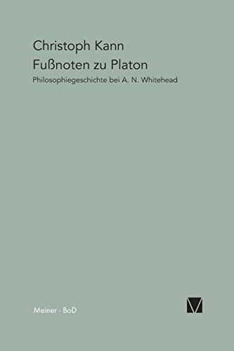 Fußnoten zu Platon: Philosophiegeschichte bei A. N. Whitehead (Paradeigmata, Band 23)