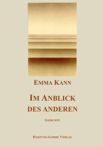 Im Anblick des Anderen: Gedichte 1989 Im Anblick des Anderen: Gedichte 1989 von Hartung-Gorre