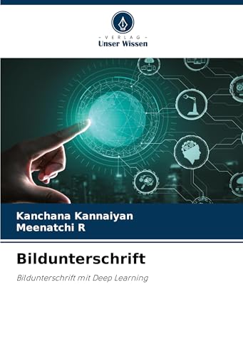 Bildunterschrift: Bildunterschrift mit Deep Learning von Verlag Unser Wissen