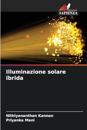 Illuminazione solare ibrida: DE Illuminazione solare ibrida: DE von Edizioni Sapienza