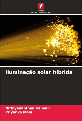Iluminação solar híbrida: DE von Edições Nosso Conhecimento