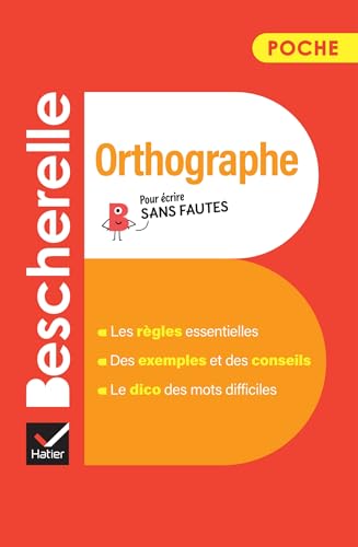 Bescherelle - Orthographe (poche): l'essentiel de l'orthographe française von HATIER
