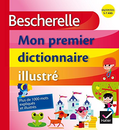 Bescherelle: Mon premier dictionnaire illustre von HATIER