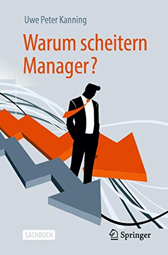 Warum scheitern Manager? von Springer