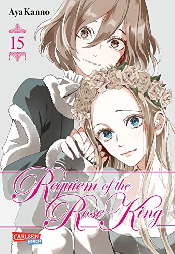 Requiem of the Rose King 15: Düsterer Manga um den Krieg der Rosen... (15)