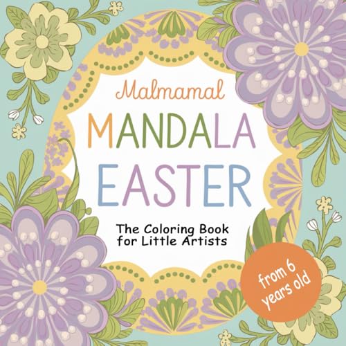 Malmamal Mandala Easter for children aged 6 and up. Beautiful Easter designs to color. Let your creativity run free von Independently published