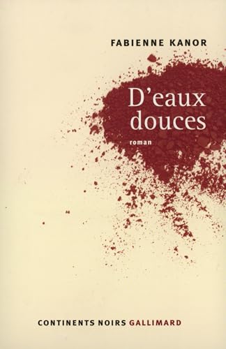 D'eaux douces von GALLIMARD