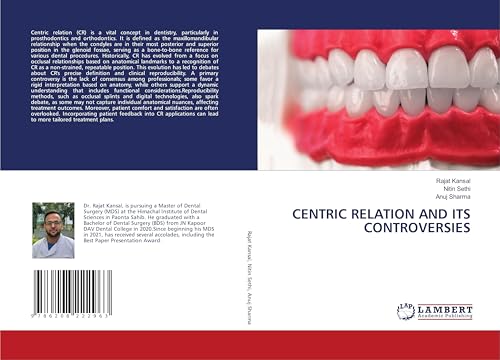 CENTRIC RELATION AND ITS CONTROVERSIES: DE von LAP LAMBERT Academic Publishing