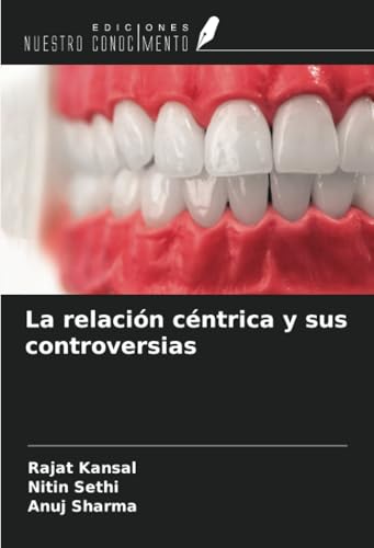 La relación céntrica y sus controversias von Ediciones Nuestro Conocimiento