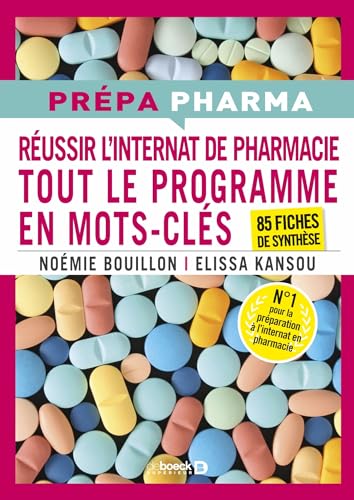 Internat de pharmacie - Tout le programme en mots-clés: 85 fiches de synthèse von DE BOECK SUP