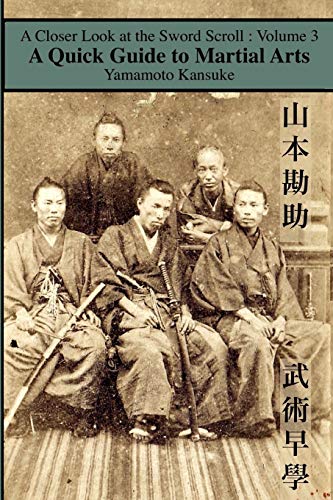 A Quick Guide to Martial Arts (A Closer Look at the Sword Scroll, Band 3) von Eric Michael Shahan