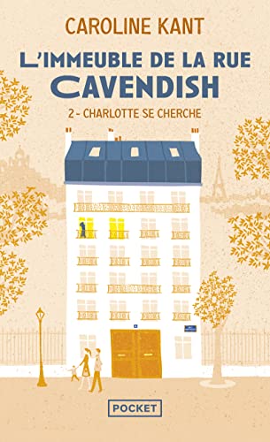 L'Immeuble de la rue Cavendish - Tome 2 Charlotte se cherche von POCKET