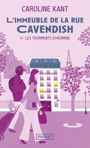 L'Immeuble de la rue Cavendish - Tome 4 Les tourments d'Hermine