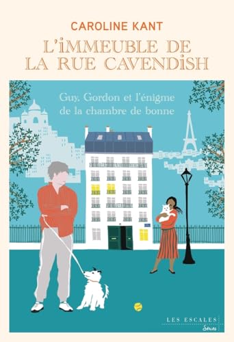 L'immeuble de la rue Cavendish - Tome 6 Guy, Gordon et l'énigme de la chambre de bonne L'immeuble de la rue Cavendish - Tome 6 Guy, Gordon et l'énigme de la chambre de bonne von LES ESCALES
