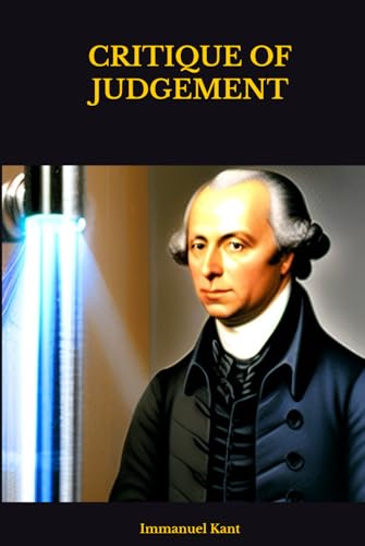 CRITIQUE OF JUDGEMENT CRITIQUE OF JUDGEMENT von Independently published