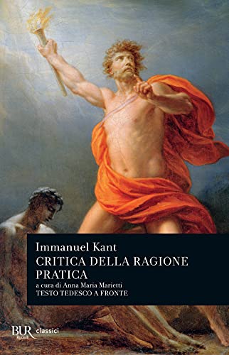 Critica della ragion pratica. Testo tedesco a fronte (BUR Classici, Band 844)