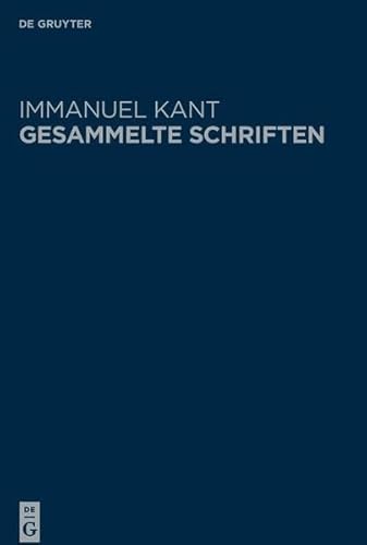 Immanuel Kant's Logik | Immanuel Kant's physische Geographie | Immanuel Kant über Pädagogik | Immanuel Kant über die Preisfrage: Welches sind die ... Schriften. Abtheilung I: Werke ̶ Neuedition) Immanuel Kant's Logik | Immanuel Kant's physische Geographie | Immanuel Kant über Pädagogik | Immanuel Kant über die Preisfrage: Welches sind die ... Schriften. Abtheilung I: Werke ̶ Neuedition) von De Gruyter