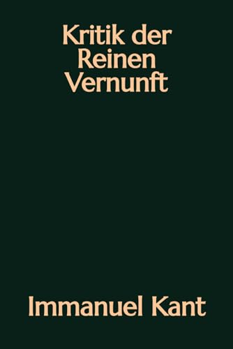 Kritik der Reinen Vernunft von Independently published