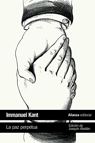 La paz perpetua (El libro de bolsillo - Filosofía) von Alianza